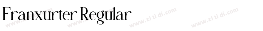 Franxurter Regular字体转换 Franxurter Regular字体转换